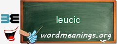 WordMeaning blackboard for leucic
